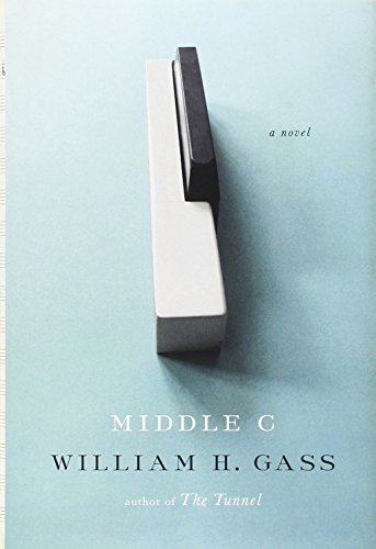 Middle C by William H Gass