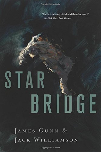 Star Bridge by Jack Williamson