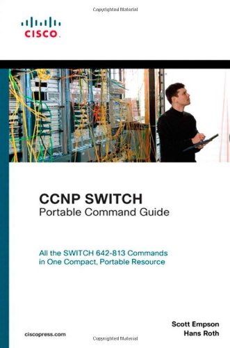 CCNP SWITCH Portable Command Guide by Scott Empson