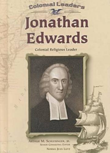 Jonathan Edwards (CL) (Colonial Leaders) by Norma Jean Lutz