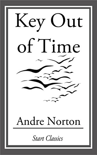 Key Out of Time by Andre Norton