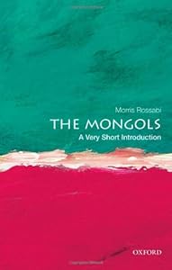 The Mongols: A Very Short Introduction