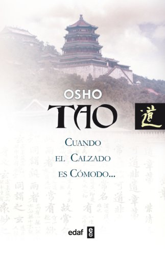 Tao: cuando el calzado es comodo by Osho