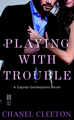Playing with Trouble by Chanel Cleeton