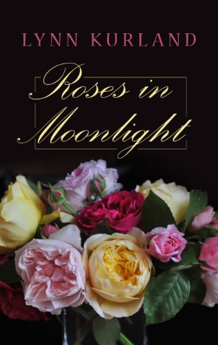 Roses in Moonlight by Lynn Kurland