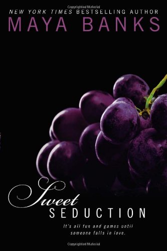 Sweet Seduction by Maya Banks