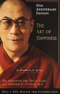 The Art of Happiness, 10th Anniversary Edition: A Handbook for Living