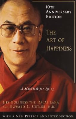 The Art of Happiness, 10th Anniversary Edition: A Handbook for Living