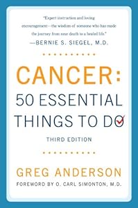 Cancer: 50 Essential Things to Do: Third Edition