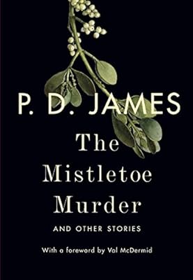 The mistletoe murder : and other stories