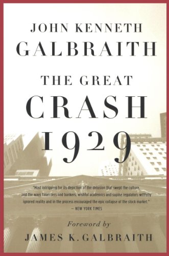 The Great Crash of 1929 by John Kenneth Galbraith