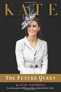 Kate: The Future Queen