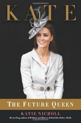 Kate: The Future Queen