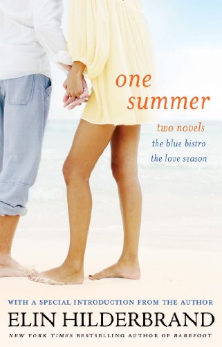 One Summer: Two Novels by Elin Hilderbrand