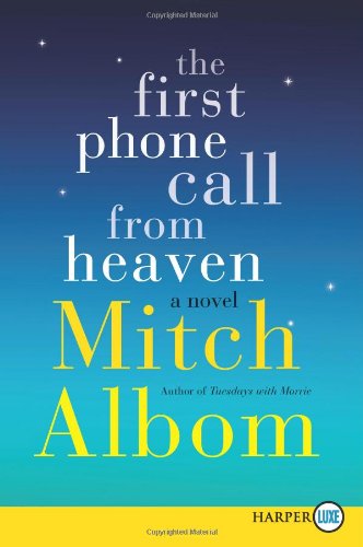 The First Phone Call from Heaven LP by Mitch Albom