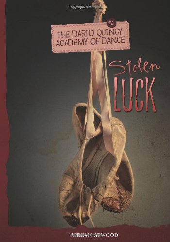 Stolen Luck by Megan Atwood