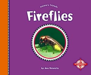 Fireflies (Nature's Friends)