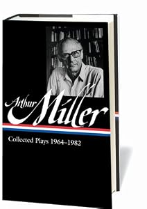 Arthur Miller: Collected Plays 1964-1982