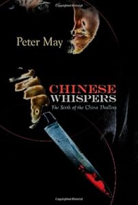 Chinese Whispers: A China Thriller (China Thrillers)