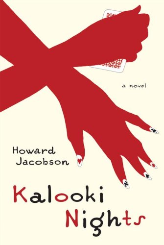 Kalooki Nights: A Novel by Howard Jacobson