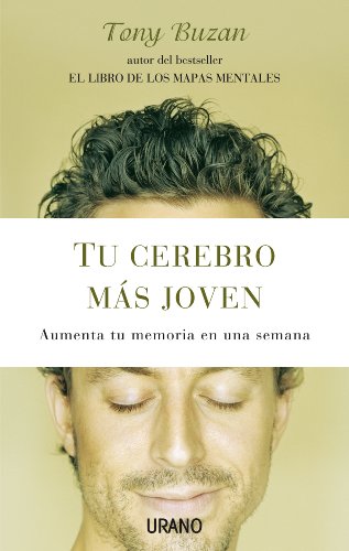 Tu cerebro mas joven (Spanish Edition) by Tony Buzán