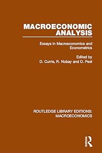 Macroeconomic Analysis: Essays in macroeconomics and econometrics (Routledge Library Editions: Macroeconomics)