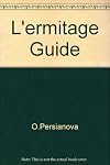 L'ermitage Guide