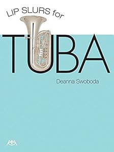 Lip Slurs for Tuba by Deanna Swoboda