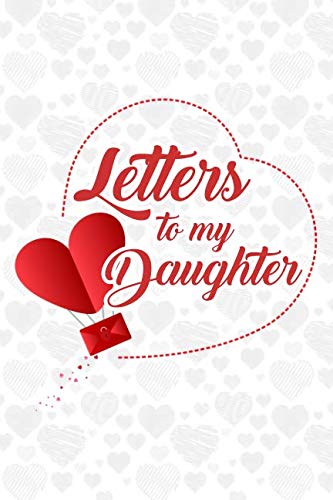 Letters to My Daughter by Niackbrin Designs