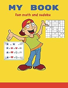 my book fun math and sudoku: activity book . Workbook Full of Activities , fun math and sudoku to challenge your brain by medami book