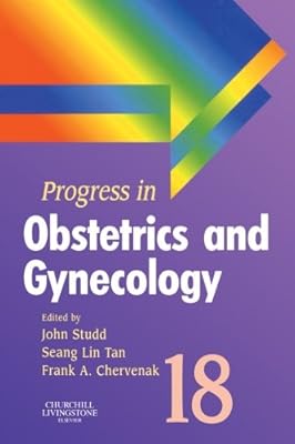 Progress in Obstetrics and Gynecology, Volume 18 (PROGRESS IN OBSTETRICS AND GYNAECOLOGY)