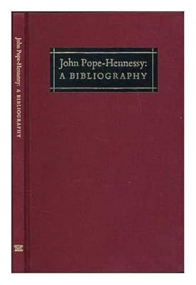 John Pope-Hennessy: A Bibliography