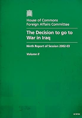Decisions to Go to War in Iraq (House of Commons)