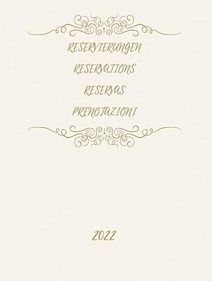 Reservations 2022: For restaurants, pizzerias, bistros and hotels 370 pages - 1 day = 1 page