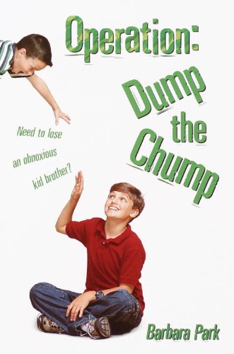 Operation: Dump the Chump by Barbara Park