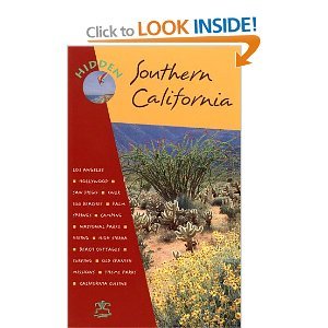 Hidden Southern California: The Adventurer's Guide by Ray Riegert Timothy Carroll