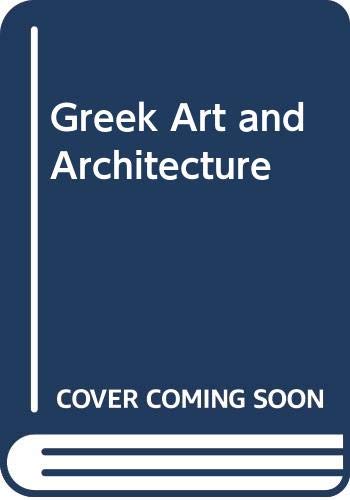 Greek Art and Architecture by Kenneth McLeish