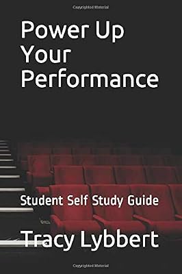 Power Up Your Performance: Student Self Study Guide (Middle School Theatre One)