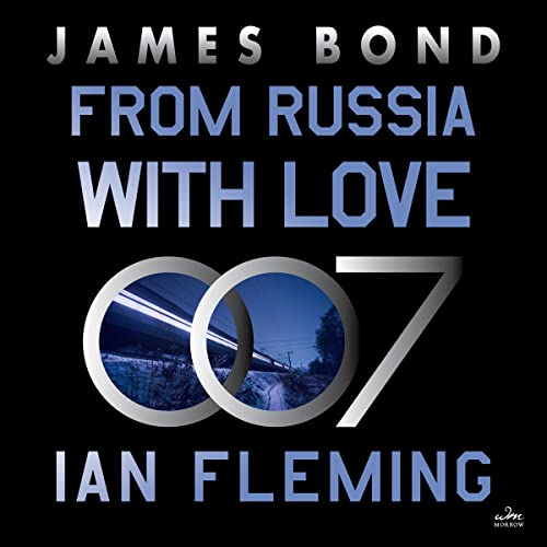 From Russia with Love: A James Bond Novel by Ian Fleming