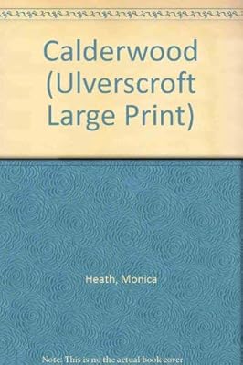 Calderwood (U) (Ulverscroft Large Print)