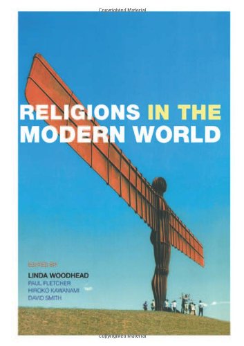 Religions in the Modern World: Traditions and Transformations by Linda Woodhead