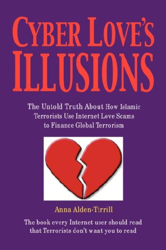 Cyber Love's Illusions by Anna Alden-Tirrill