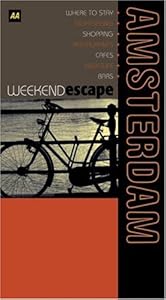 Weekend Escape: Amsterdam (World Travel Guides Series)