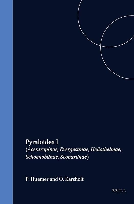 Pyraloidea I: (Acentropinae, Evergestinae, Heliothelinae, Schoenobiinae, Scopariinae) (Microlepidoptera of Europe) by Barry Goater