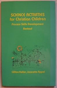 Science Activities for Christian Children by Clifton Keller