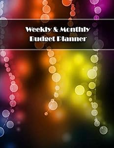 Weekly & Monthly Budget Planner: Daily Weekly & Monthly 1 Year/53-Week Debt Payoff Tracker - 8.5x11" 130 Pages Premium Quality