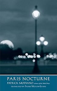Paris Nocturne by Patrick Modiano                       ,