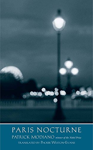 Paris Nocturne by Patrick Modiano                       ,