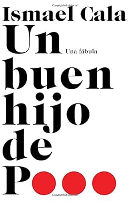 Un buen hijo de p...: Una f&aacute;bula