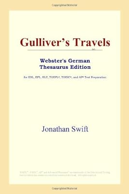 Gulliver's Travels (Webster's German Thesaurus Edition)